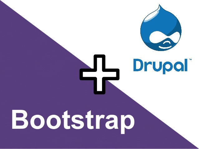 bootstrap base theme for drupal 7 drupal bootstrap themes