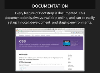 PROS & CONS
OF USING THE
BOOTSTRAP
FRAMEWORK
 
