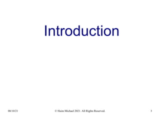 08/10/21 © Haim Michael 2021. All Rights Reserved. 3
Introduction
 