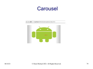 08/10/21 © Haim Michael 2021. All Rights Reserved. 79
Carousel
 