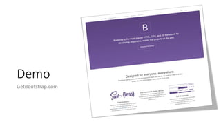 Demo
GetBootstrap.com
 