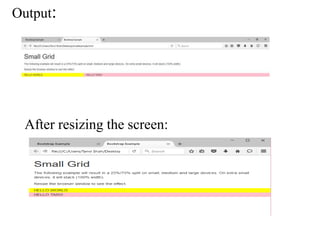 Output:
After resizing the screen:
 