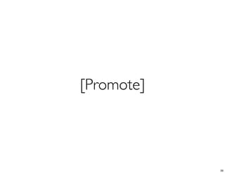 [Promote]




            39
 