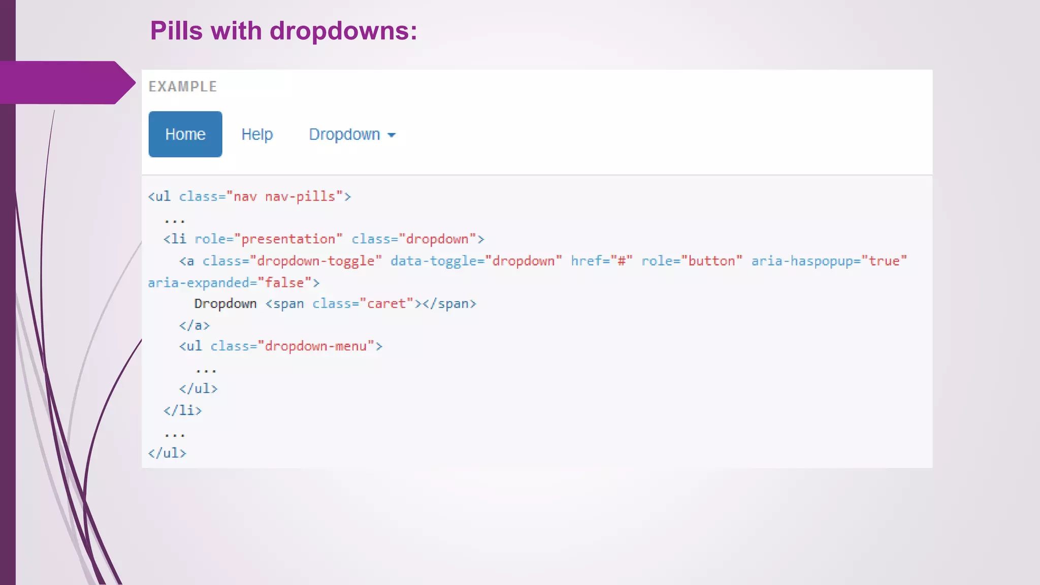 Pills with dropdowns:
 