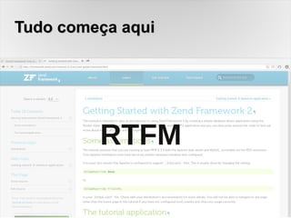 Tudo começa aquiTudo começa aqui
RTFM
 
