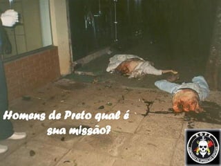Homens de Preto qual é  sua missão? 