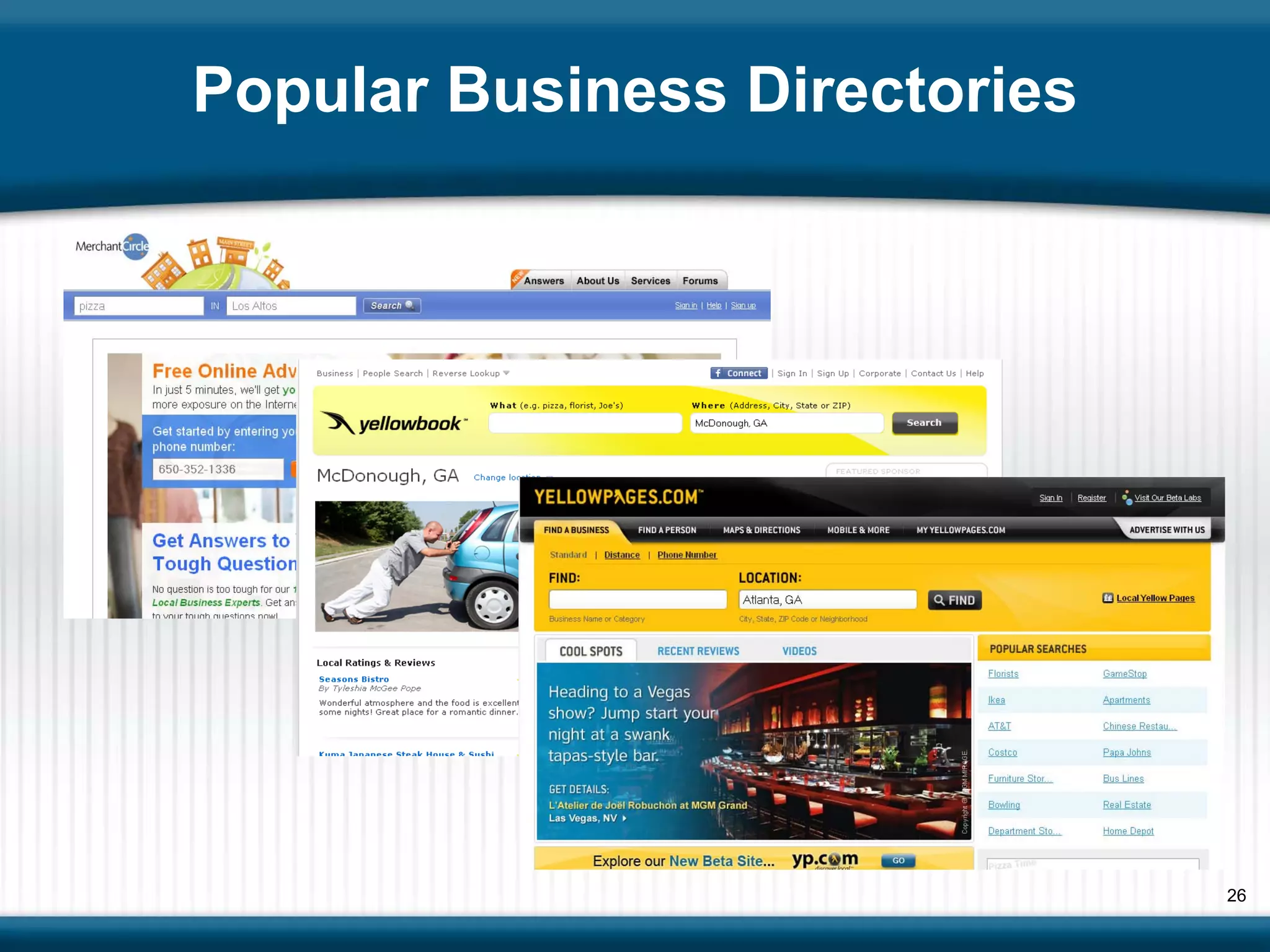 Popular Business Directories




                               26
 