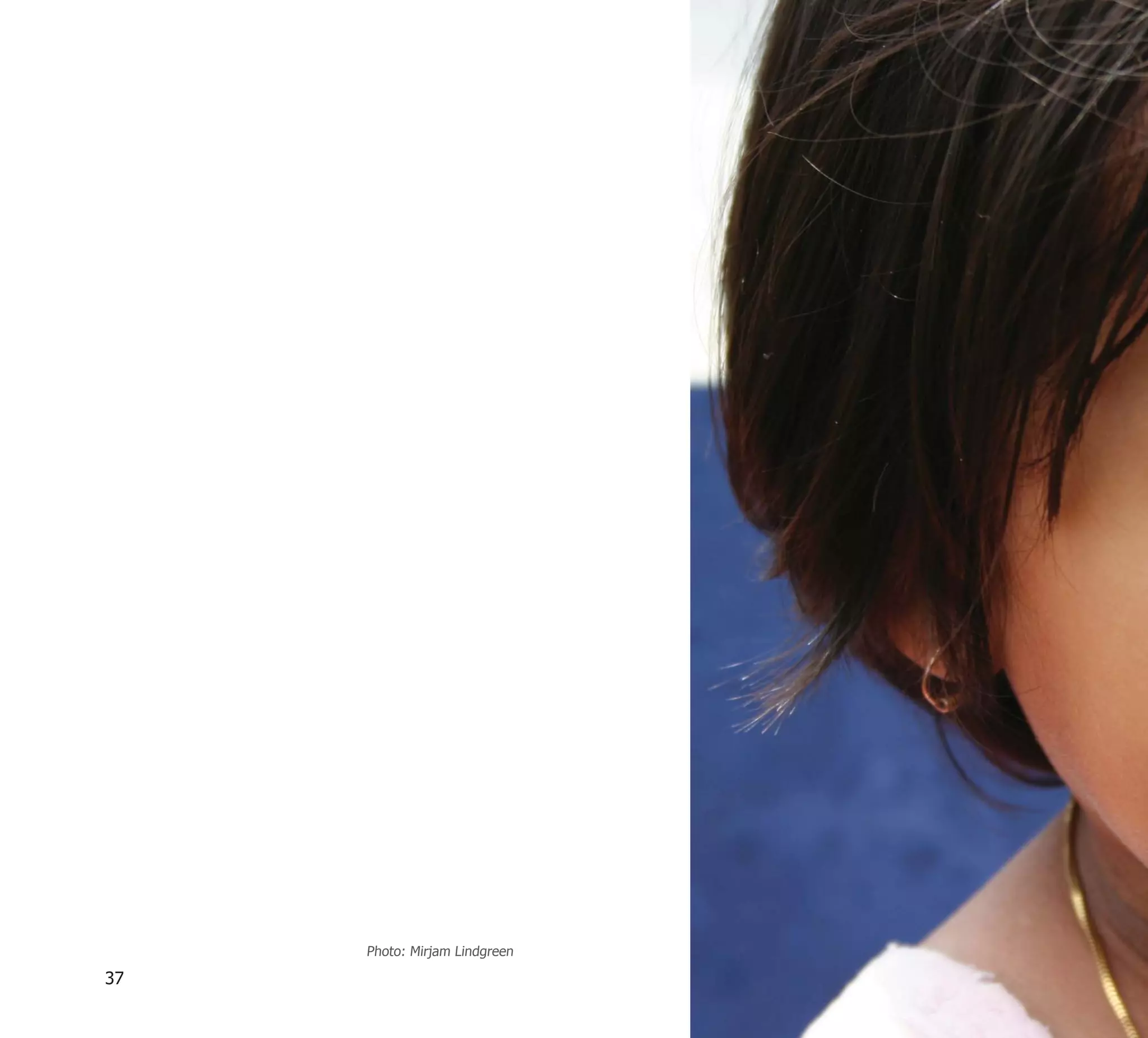 Photo: Mirjam Lindgreen

37
 