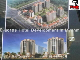 50 acres Hotel Development in Myanmar 
 