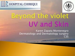 Karen Zapata Montenegro
Dermatology and Dermatology surgery
                                CSS
 