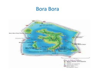 Bora bora introduction | PPTX