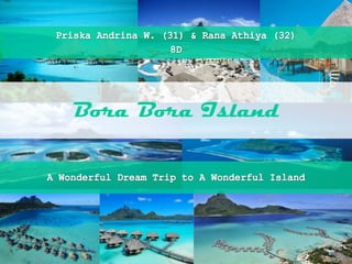 Bora Bora Island

 