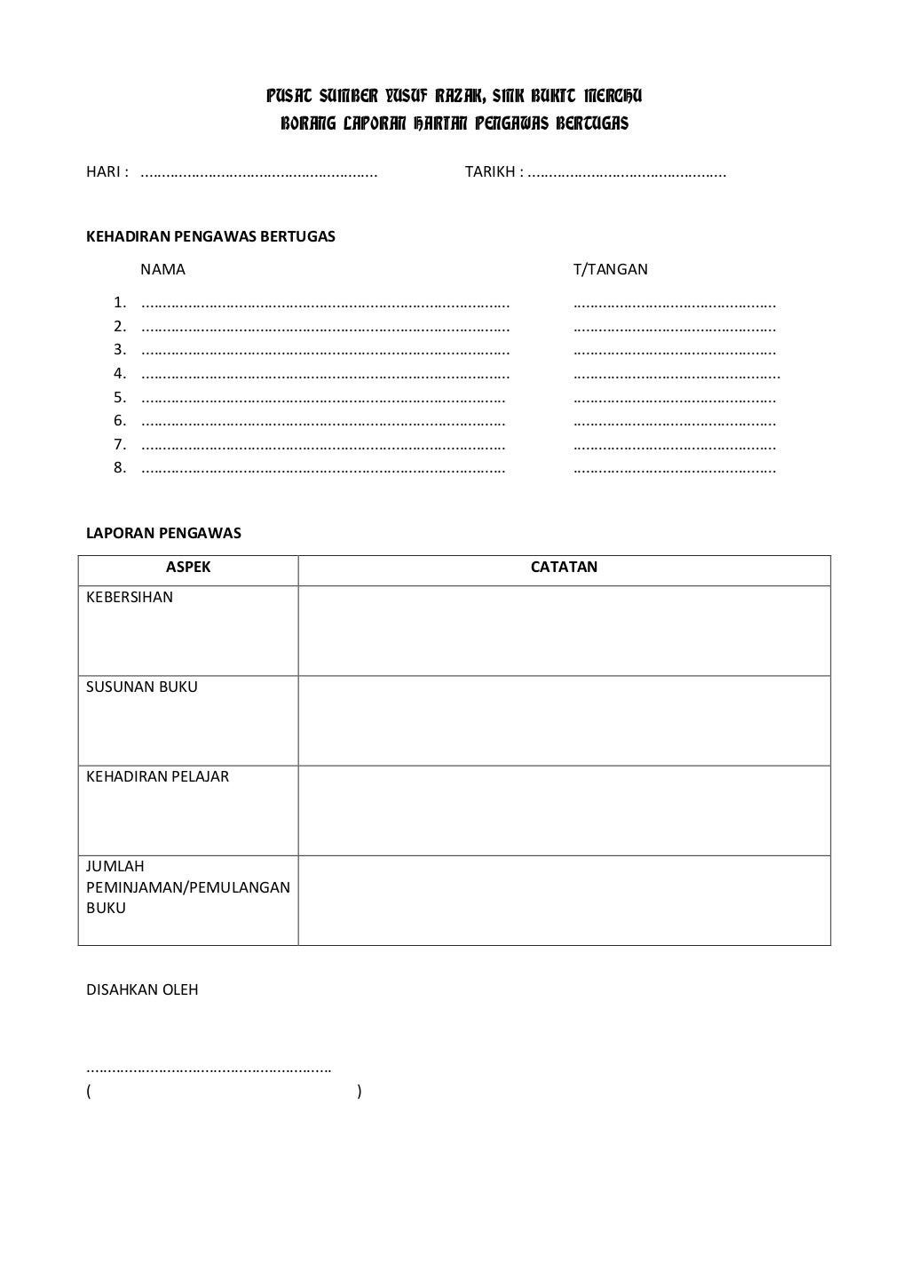 Borang laporan bertugas harian