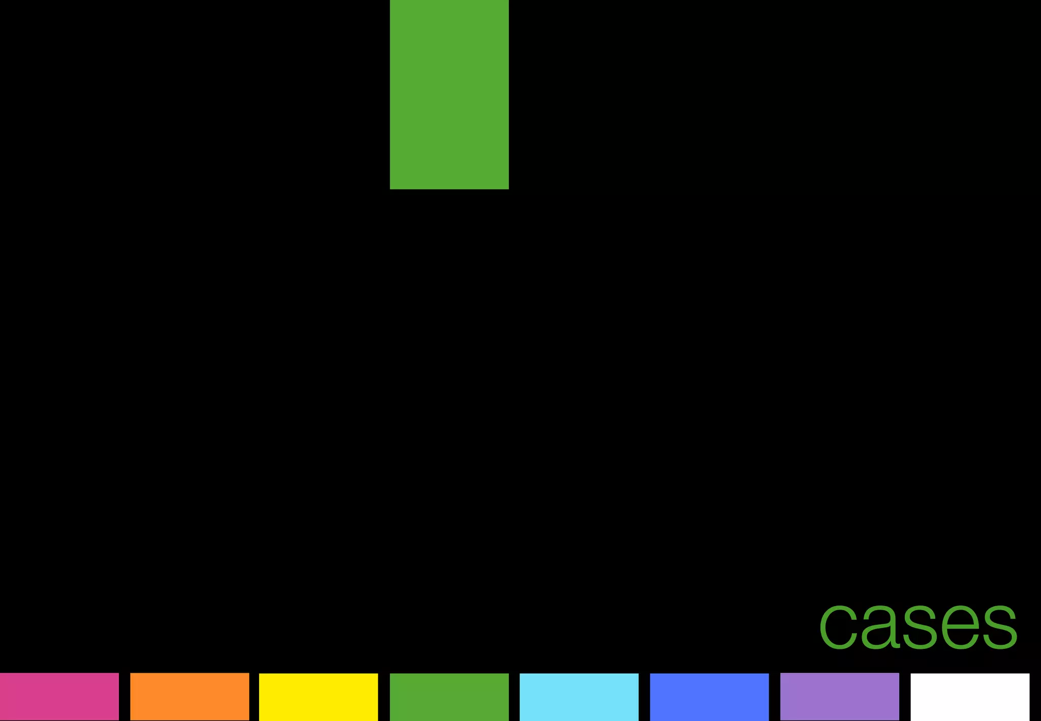 cases
 