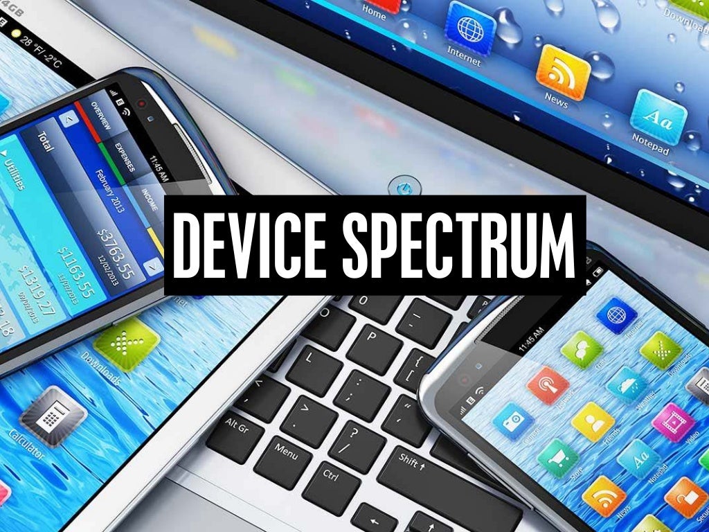 DEVICE SPECTRUM