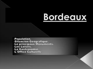 Bordeaux ,[object Object]