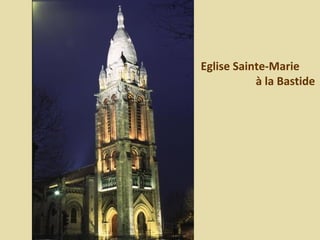 Eglise Sainte-Marie
à la Bastide
 