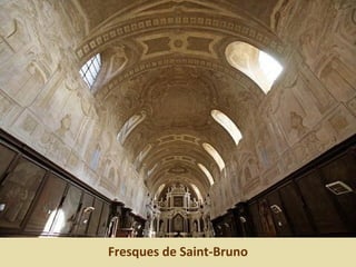 Fresques de Saint-Bruno
 