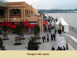 Hangars des quais
 
