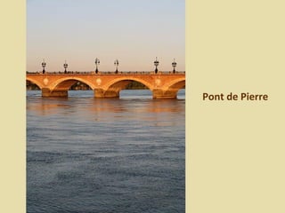 Pont de Pierre
 