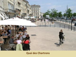 Quai des Chartrons
 