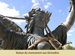 Statue du monument aux Girondins
 