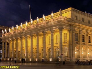 OPERA HOUSE 