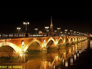 PONT DE PIERRE 