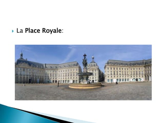 

La Place Royale:

 