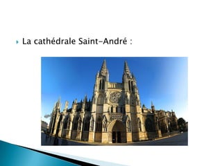 

La cathédrale Saint-André :

 
