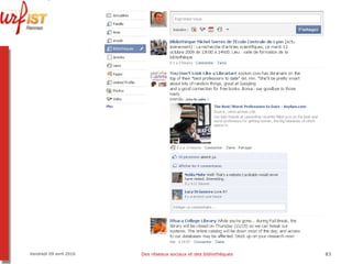 Vendredi 09 avril 2010 Des réseaux sociaux et des bibliothèques 