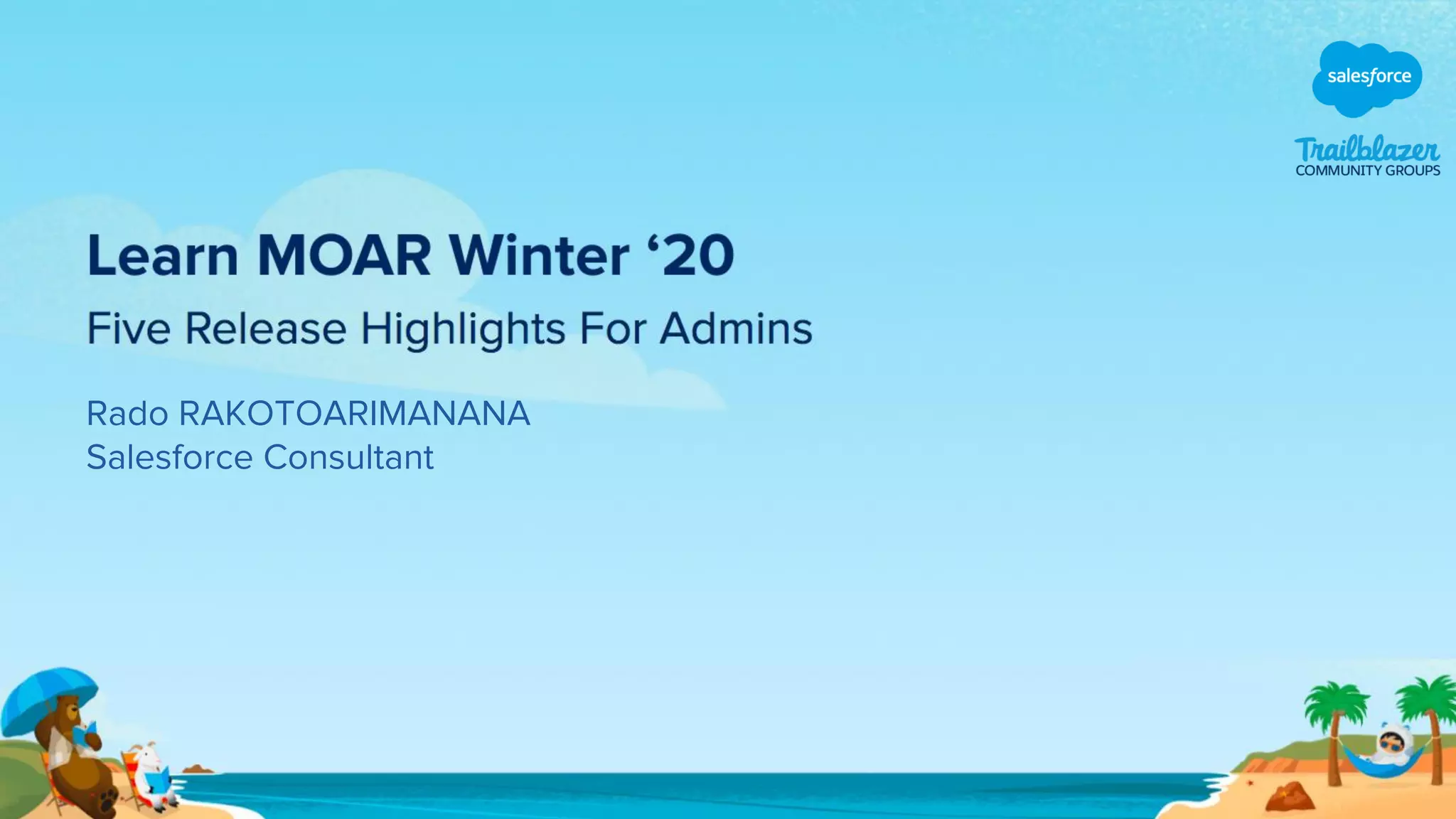 Rado RAKOTOARIMANANA
Salesforce Consultant
 