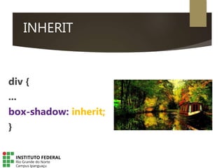 INHERIT
div {
...
box-shadow: inherit;
}
 