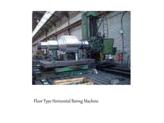 Boring Process In Manufacturing Boring machine 131903 manufacturing process | PPTX