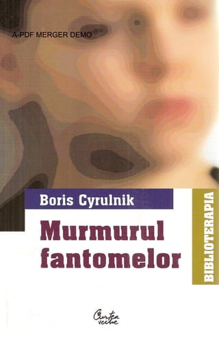 Boris cyrulink-Murmurul-fantomelor