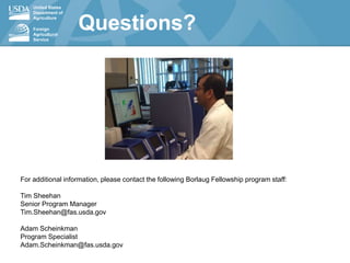 Norman E. Borlaug International Agricultural  Science and Technology  Fellowship Program