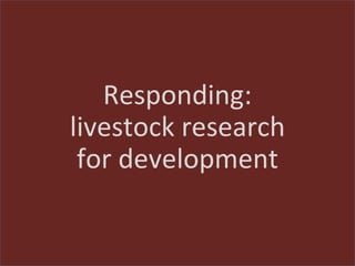 Towards successful, and sustainable, livestock futures worldwide