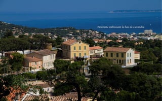Panorama embrassant la baie du Lavandou

 