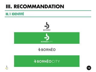 III. RECOMMANDATION
III.1 IDENTITÉ

 