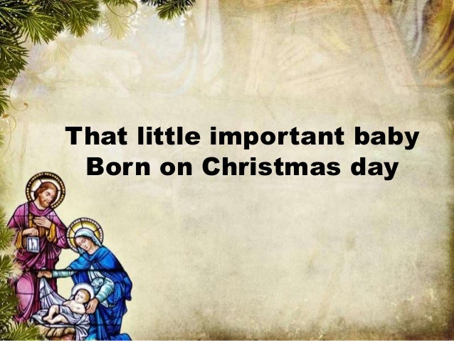 Born On Christmas Day