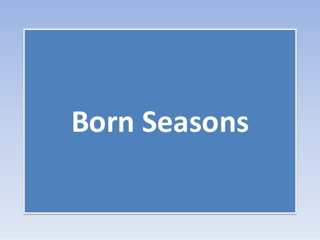 Born Seasons
 
