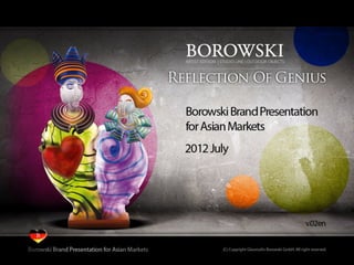Borowski Brand Presentation for Asian Countries