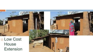    Low Cost
    House
    Extension
 