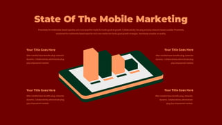 State Of The Mobile Marketing
 