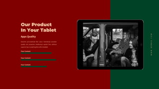Our Product
In Your Tablet
 