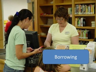 Borrowing