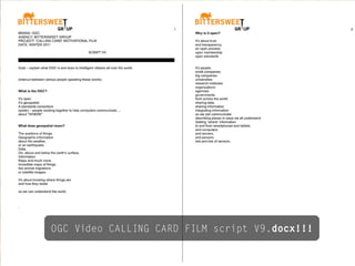 OGC Video CALLING CARD FILM script V9.docx!!!
TANTO http://blog.spaziogis.it/
Andrea Borruso
 