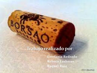 Estefanía Redrado
Rebeca Lasheras
Raquel Ruiz
 