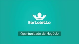 Bortoletto Apresentação Evolution - Novo Plano 2015