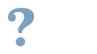 ?
 